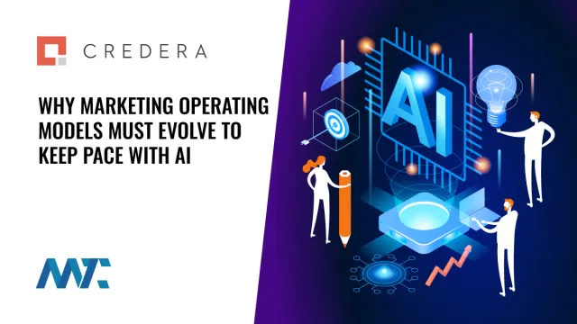 Why Marketing Operating Models Must Evolve to Keep Pace With AI