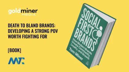 Death to Bland Brands: Developing a Strong POV Worth Fighting For